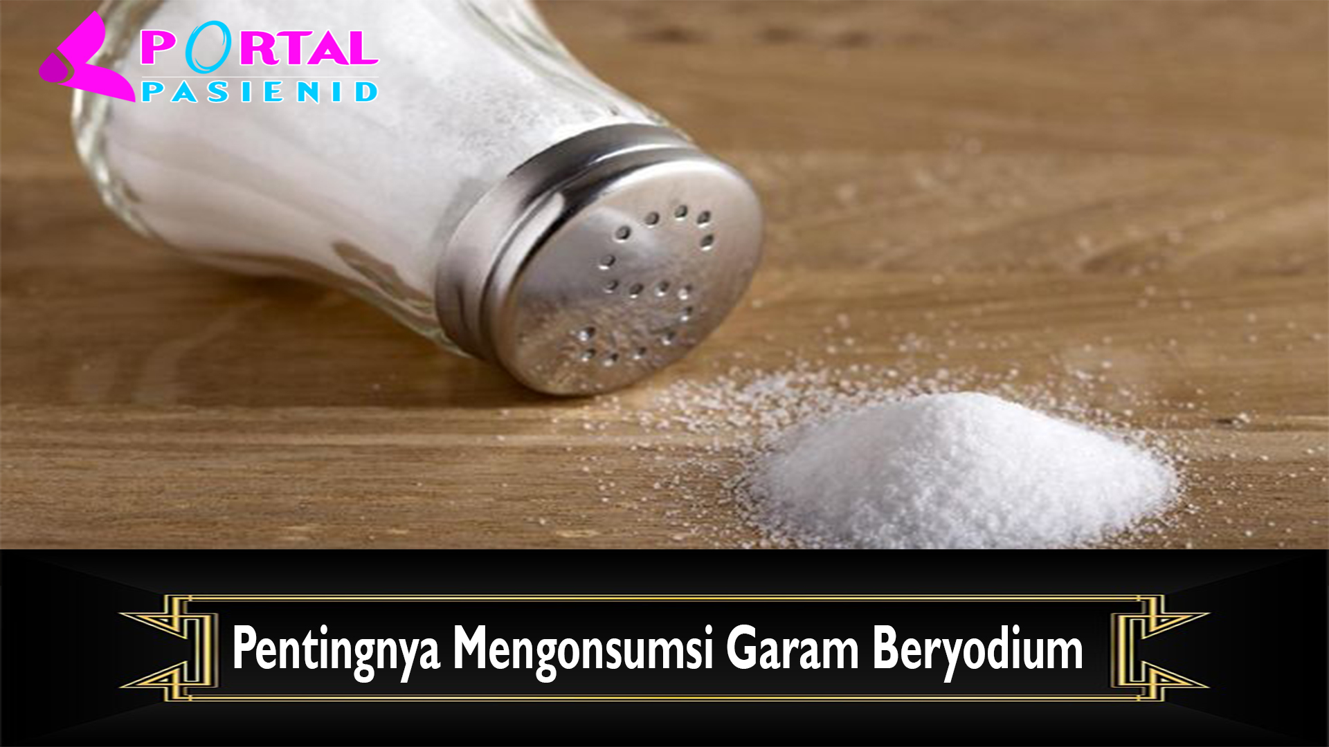 Pentingnya Mengonsumsi Garam Beryodium